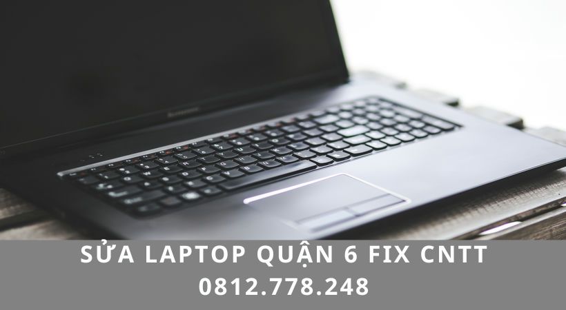 Sửa laptop quận 6