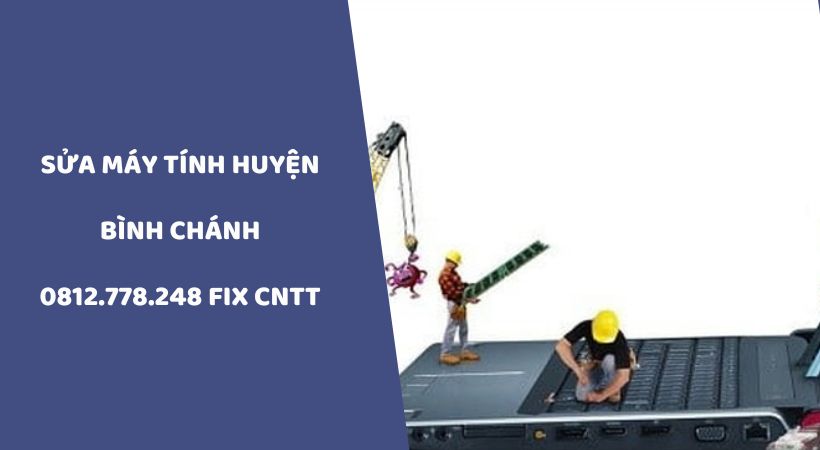 Sửa máy tính huyện Bình Chánh