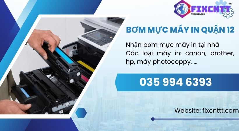 Bơm mực máy in quận 12.