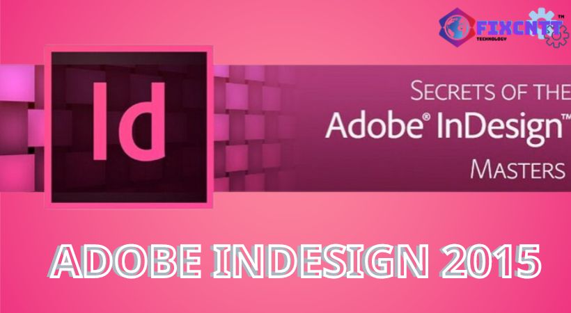 Adobe Indesign 2015.