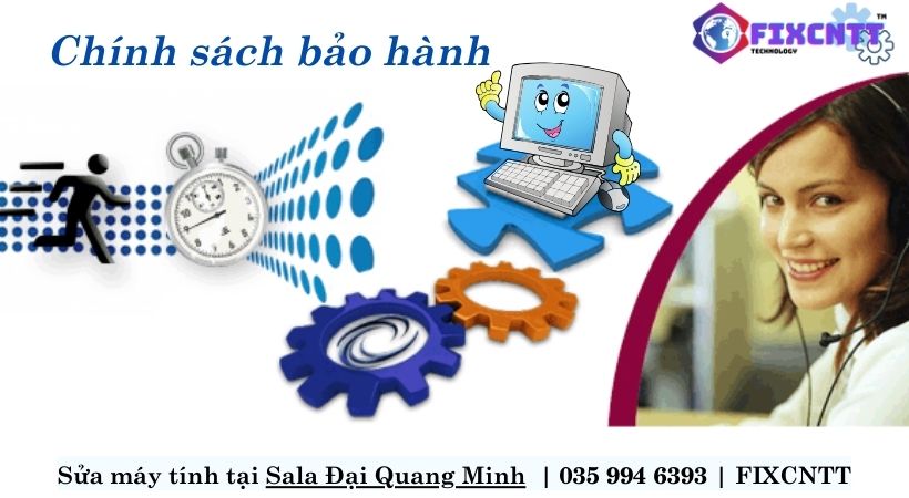 Chính sách bảo hành sửa máy tính tại FIXCNTT