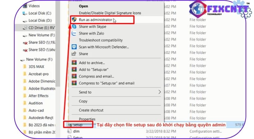 Chọn file setup sau đó khởi chạy bằng quyền administrator