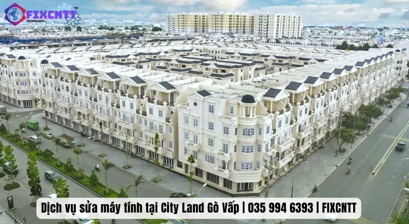 Giới thiệu về khu dân cư cityland – đơn vị sửa máy tính quận gò vấp