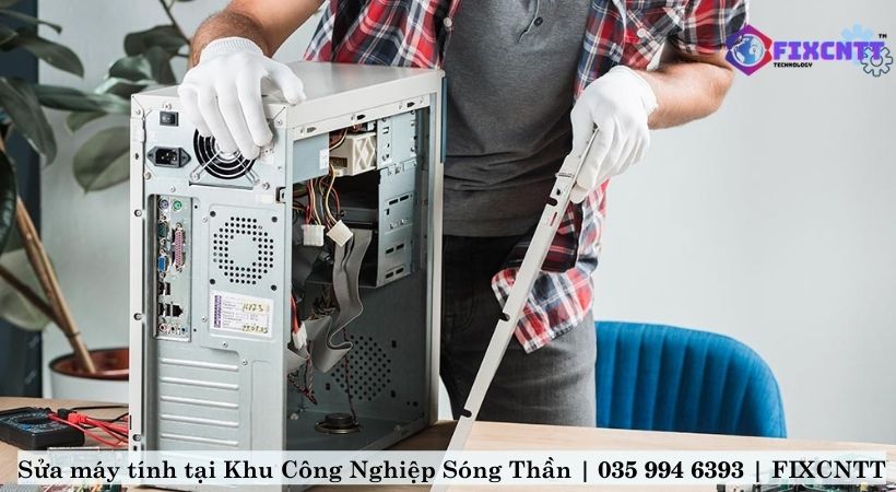 Quy trình sửa chữa máy tính tại Khu Công Nghiệp Sóng Thần