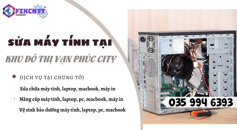 Sửa máy tính tại Khu Đô Thị Vạn Phúc City