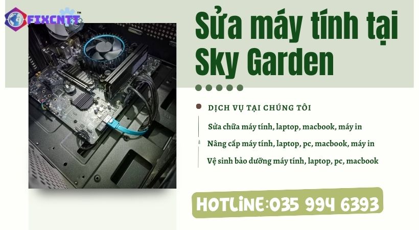 Sửa máy tính tại Sky Garden