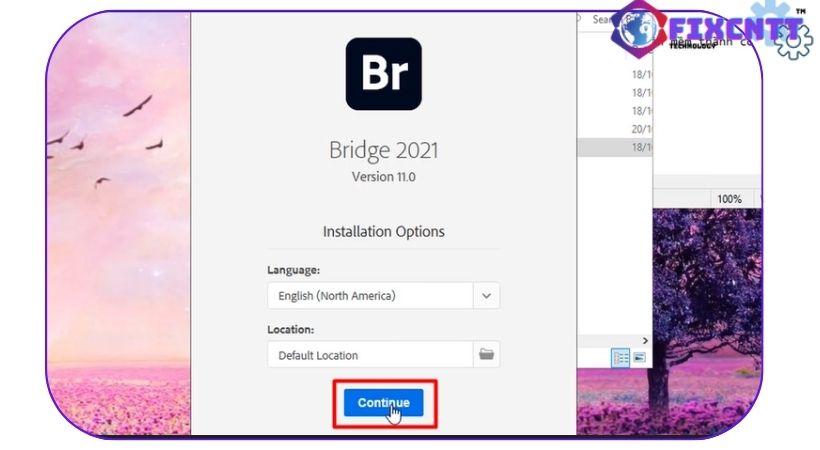 Tại đây nhấn chọn Continue để cài đặt adobe bridge 2021.