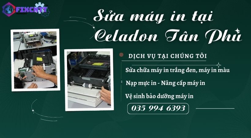 Sửa máy in tại Celadon Tân Phú