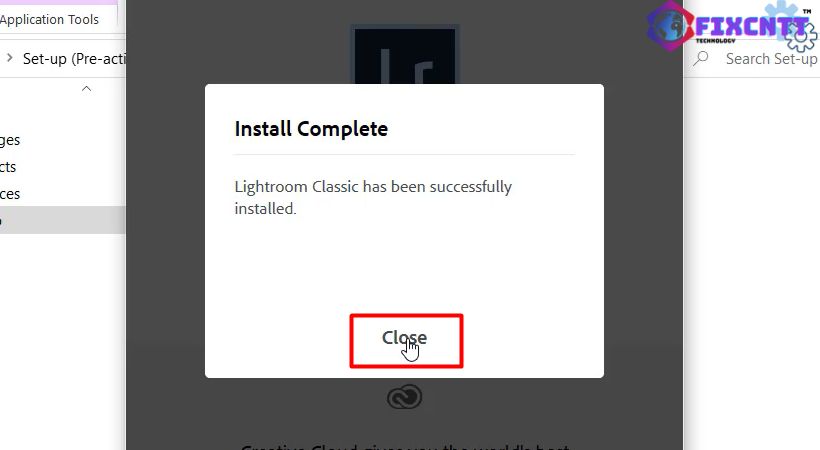Chọn close hoàn thành cài đặt lightroom 2020.