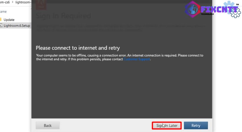Chọn sign in later tiếp tục cài đặt lightroom cs6.