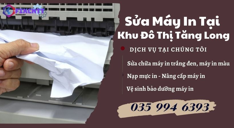 Sửa Máy In Tại Khu Đô Thị Tăng Long