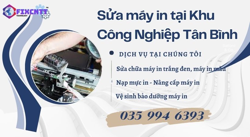 Sửa máy in tại Khu Công Nghiệp Tân Bình