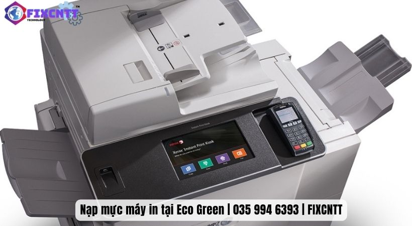 Bạn cần nạp mực máy in tại Eco Green gọi ngay Fixcntt