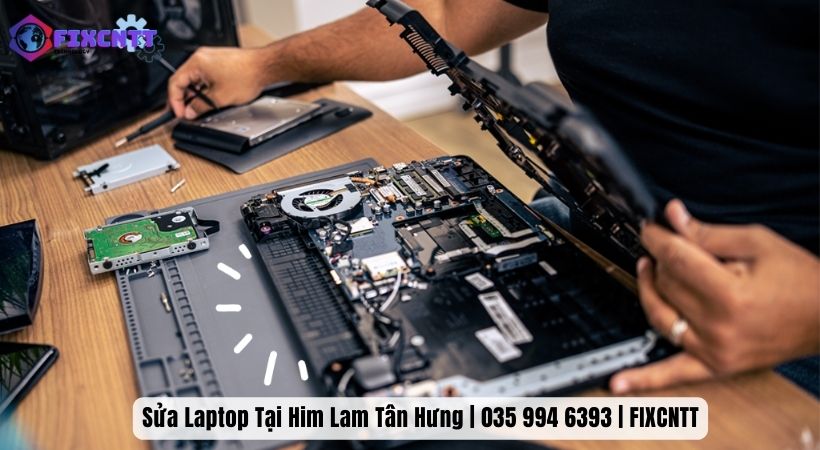 Cách chọn đơn vị sửa laptop tại Him Lam Tân Hưng