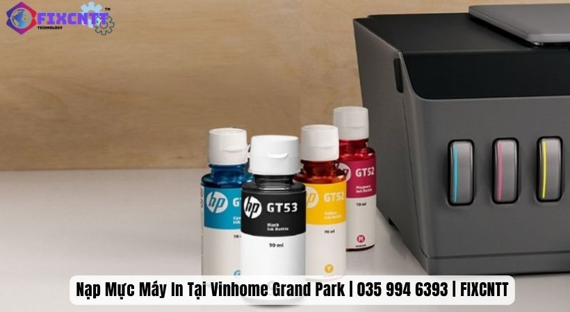 Dịch vụ nạp mực máy in tại Vinhome Grand Park