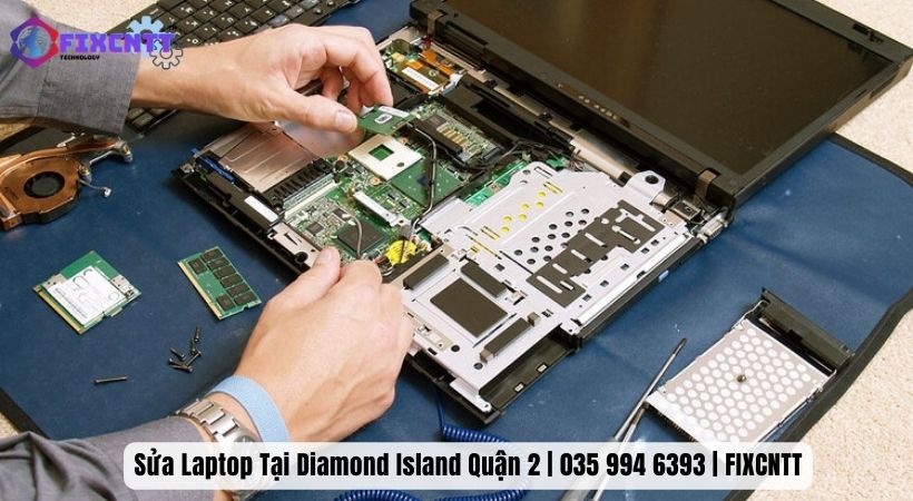 Kinh nghiệm khi sửa laptop tại Diamond Island Quận 2