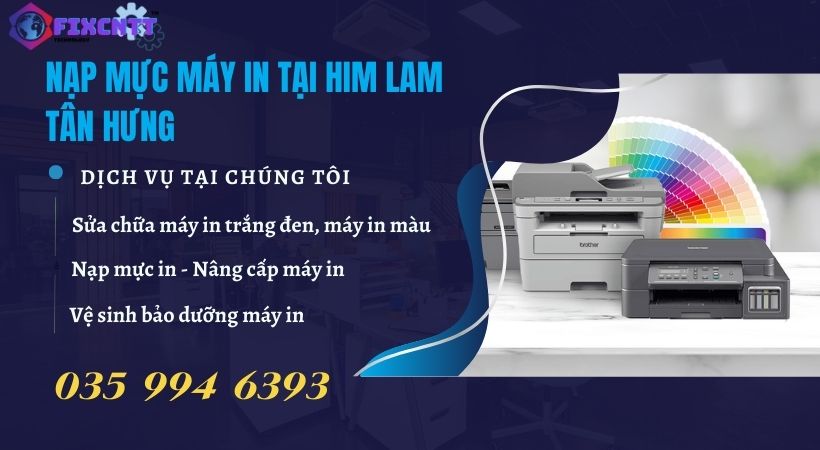 Nạp Mực Máy In Tại Him Lam Tân Hưng