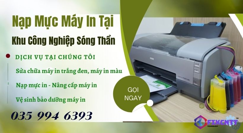 Nạp Mực Máy In Tại Khu Công Nghiệp Sóng Thần