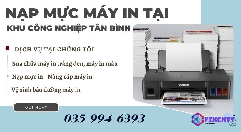 Nạp Mực Máy In Tại Khu Công Nghiệp Tân Bình