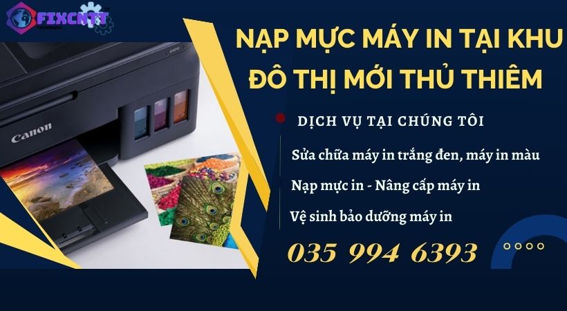 Nạp Mực Máy In Tại Khu đô Thị Mới Thủ Thiêm