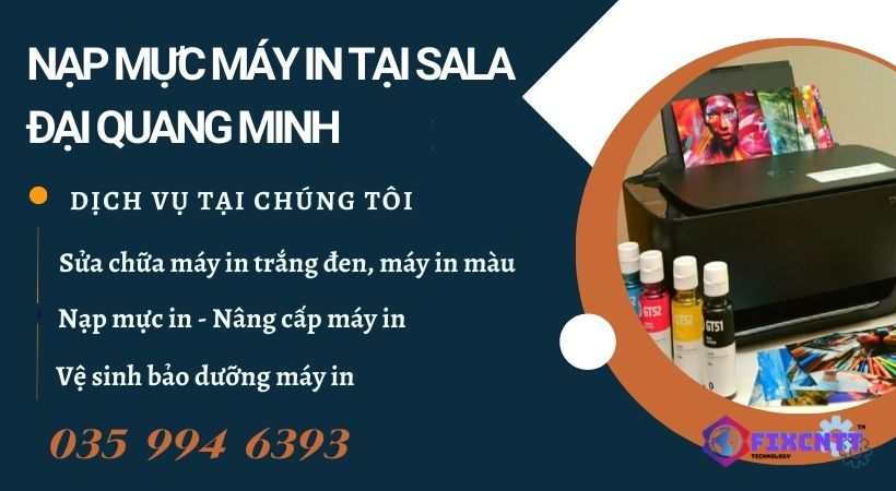 Nạp Mực Máy In Tại Sala Đại Quang Minh