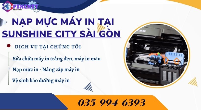 Nạp mực máy in tại Sunshine City Sài Gòn