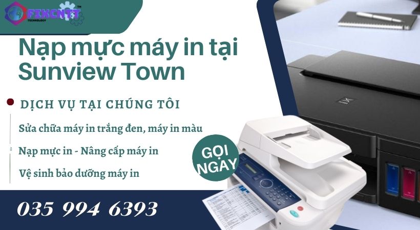 Nạp Mực Máy In Tại Sunview Town