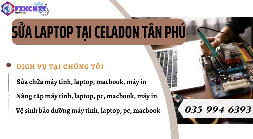 Sửa Laptop Tại Celadon Tân Phú