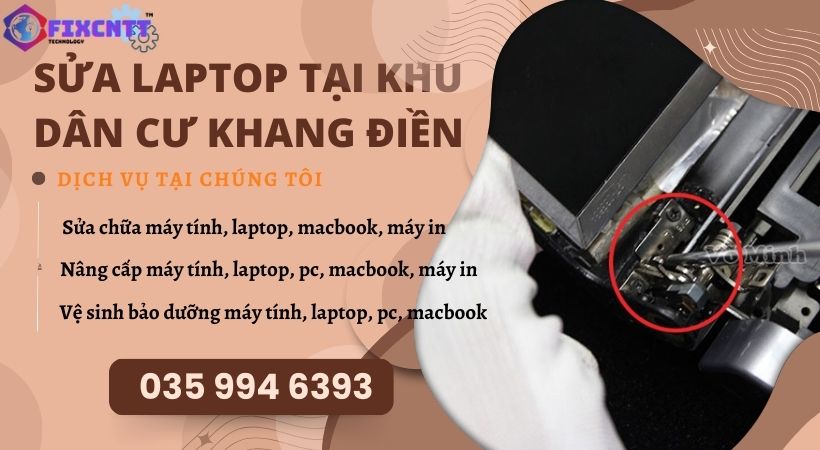 Sửa Laptop Tại Khu Dân Cư Khang Điền