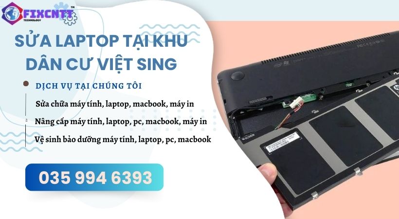 Sửa Laptop Tại Khu Dân Cư Việt Sing