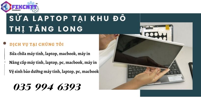 Sửa Laptop Tại Khu Đô Thị Tăng Long