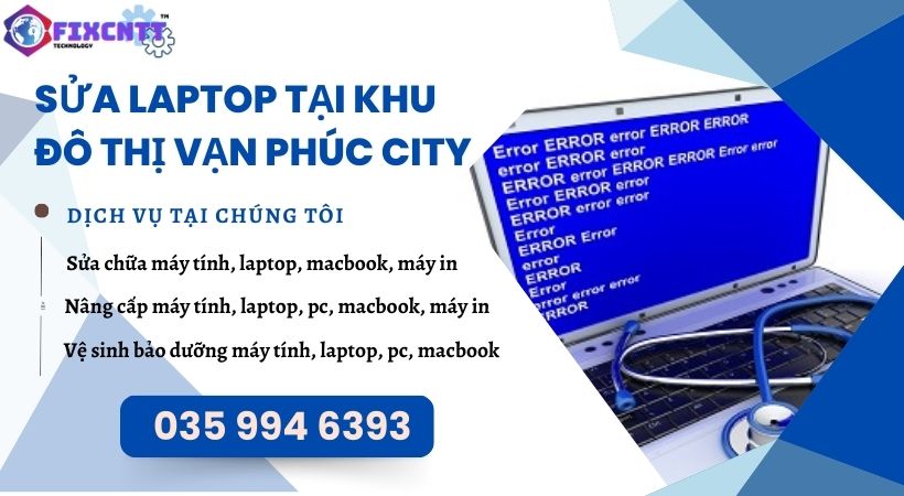 Sửa Laptop Tại Khu Đô Thị Vạn Phúc City