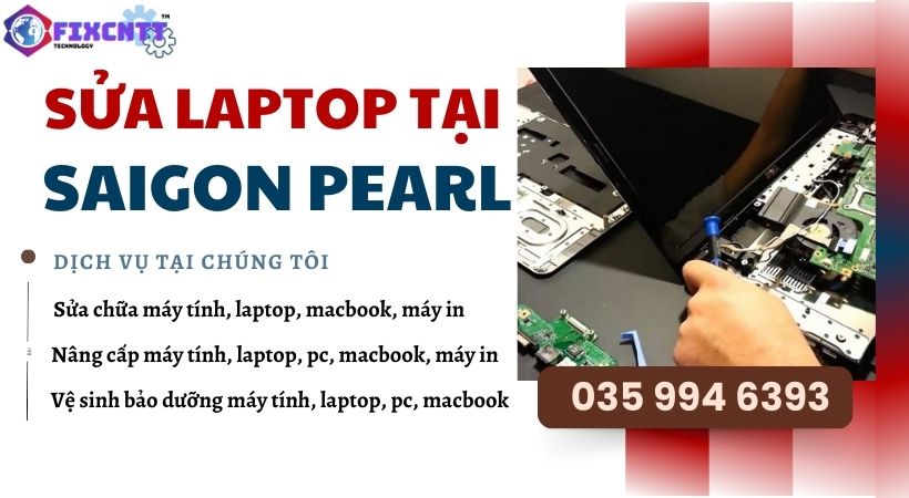 Sửa Laptop Tại Saigon Pearl