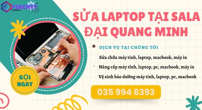 Sửa Laptop Tại Sala Đại Quang Minh